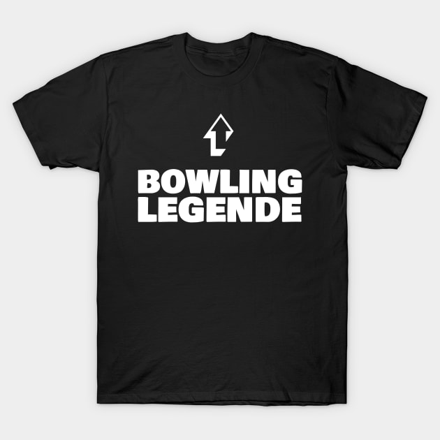 Bowling Legende T-Shirt by FromBerlinGift